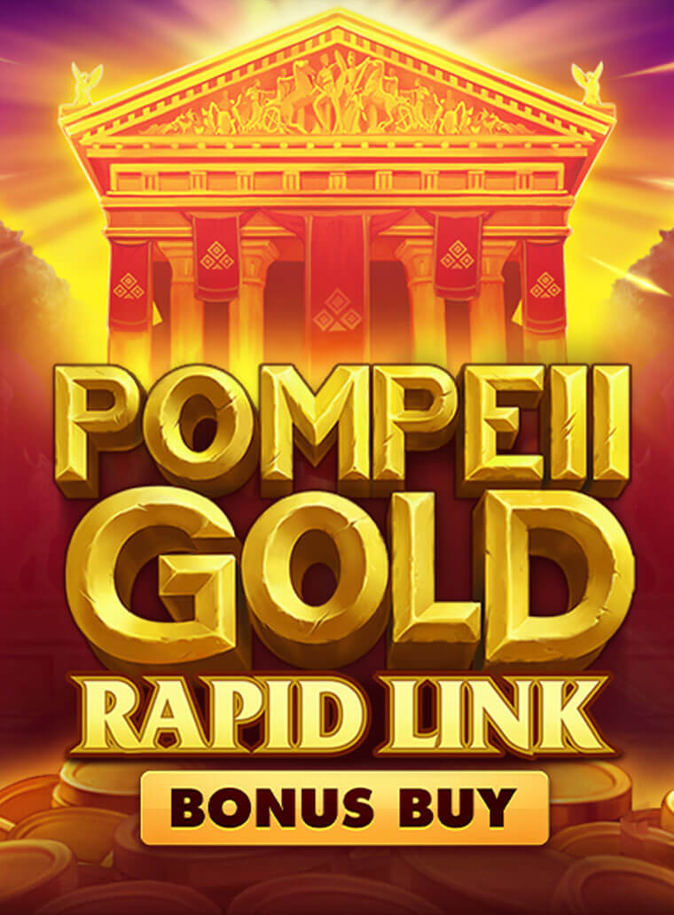Pompeii Gold: Rapid Link Bonus Buy