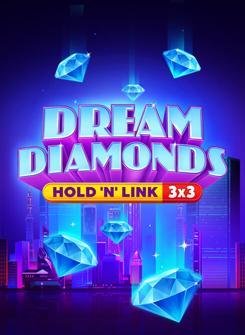 Dream Diamonds: Hold ‘N’ Link