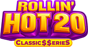 Rollin’ Hot 20: Classic Series